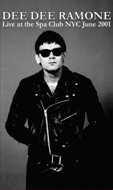 Dee Dee Ramone: Live At The Spa Club NYC June 2001 (Limited Edition) - Cassette