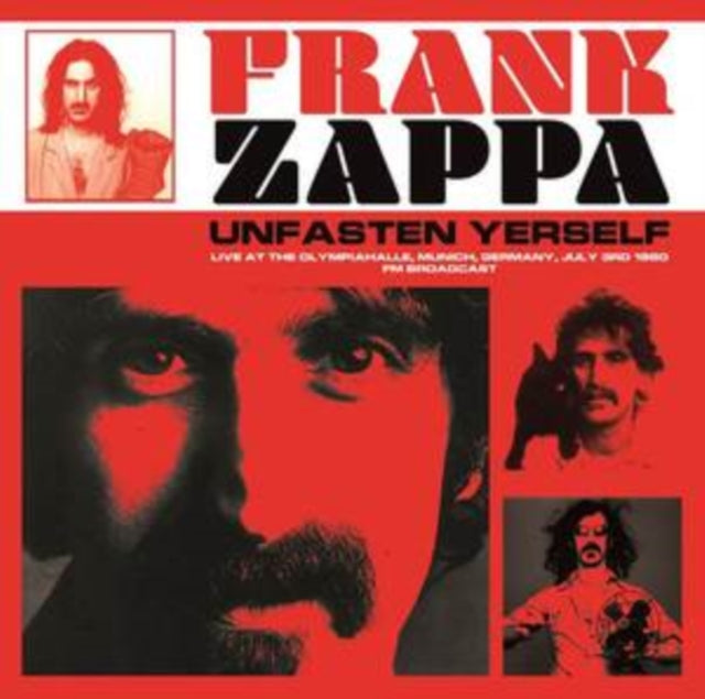 Frank Zappa: Unfasten Yerself: Live At The Olympiahalle. Munich. Germany. July 3rd 1980 - Fm Broadcast (Coloured Vinyl) - Vinyl