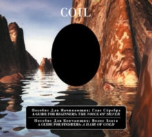 Coil: A Guide For Beginners-The Voice Of Silver / A Guide For Finishers - A Hair Of Gold - CD
