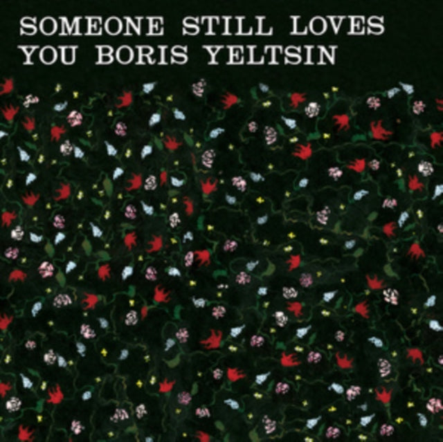 Someone Still Loves You Boris Yeltsin: Broom (20th Anniversary Edition) - Vinyl