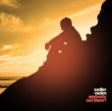 Sadler Vaden: Anybody Out There? - Vinyl