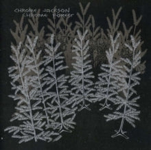 Chrome Jackson: Chrome Forest - CD