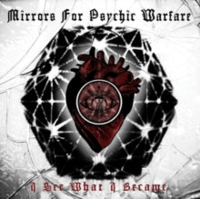 Mirrors For Psychic Warfare: I See What I Became - CD