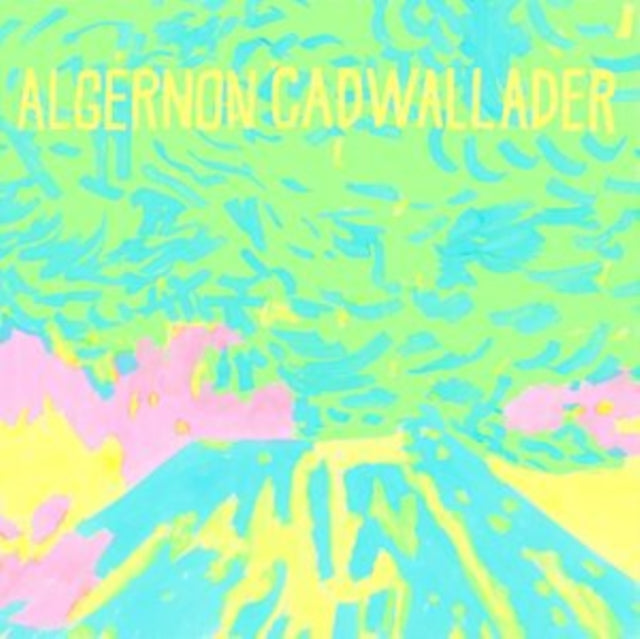 Algernon Cadwallader: Trying Not To Have A Thought - CD