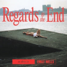 Emily Wells: Regards To The End - CD