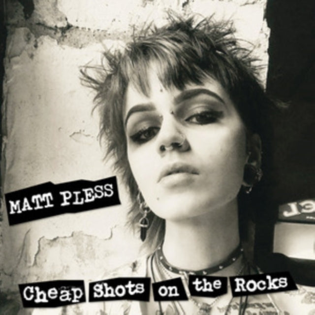Matt Pless: Cheap Shots On The Rocks - Vinyl