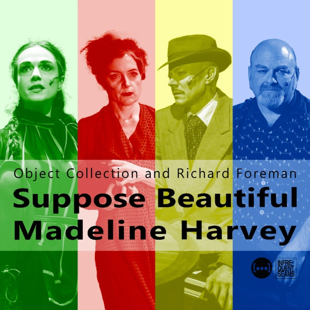 Object Collection and Richard Foreman: Suppose Beautiful Madeline Harvey - CD