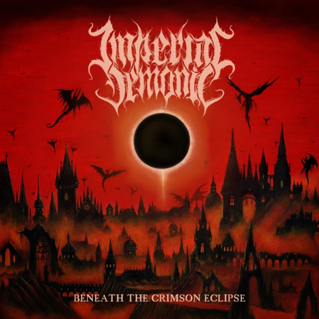 Imperial Demonic: Beneath The Crimson Eclipse - CD