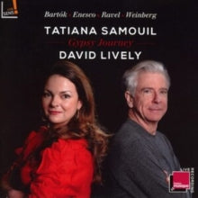 Tatiana Samouil & David Lively: Gypsy Journey - CD