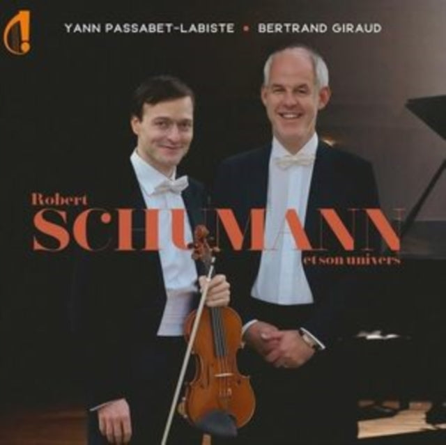 Yann Passabet-labiste / Bertrand Giraud: Robert Schumann Et Son Univers - CD