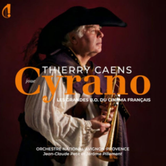 Lorchestre National Avignon-provence Jerome Pillement Et Jean-claude Petit: Thierry Caens Cyrano & Les Grandes B.O Du Cinema Francais - CD