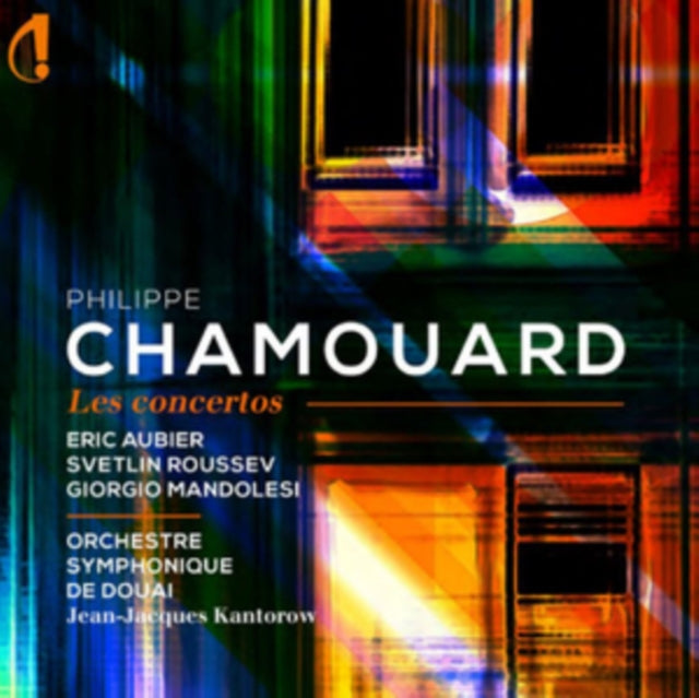 Eric Aubier / Orchestra Symphonique De Douai: Philippe Chamouard Les Concertos - CD