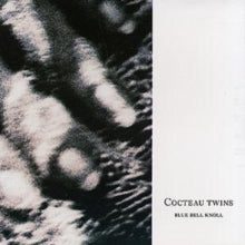 Cocteau Twins: Blue Bell Knoll - CD