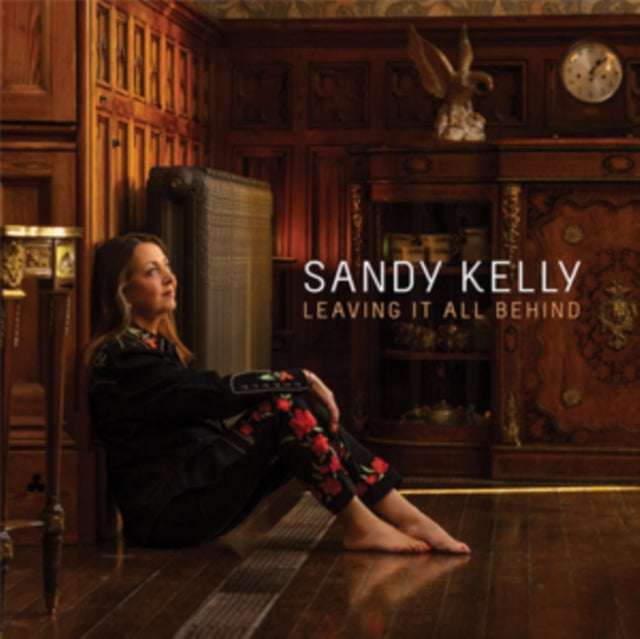 Sandy Kelly: Leaving It All Behind - CD