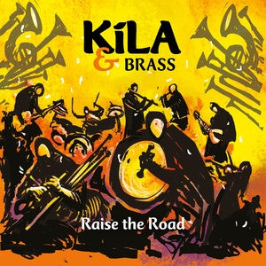 Kila: Raise The Road - CD