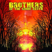 Brothers of the Sonic Cloth: Brothers Of The Sonic Cloth - CD