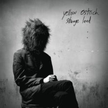 Yellow Ostrich: Strange Land - CD