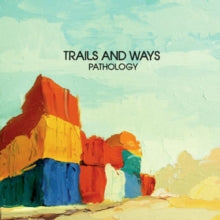 Trails and Ways: Pathology - CD