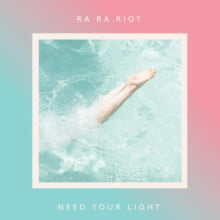 Ra Ra Riot: Need Your Light - CD