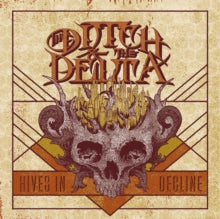 The Ditch and the Delta: Hives In Decline - CD