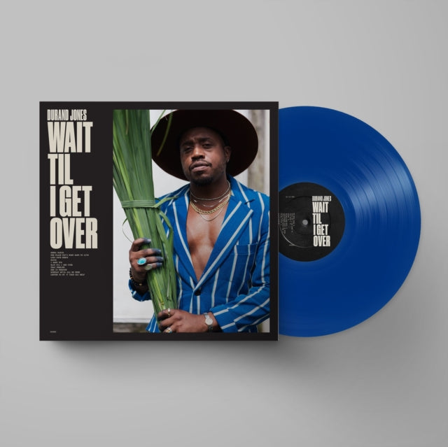 Durand Jones: Wait Til I Get Over (Blue Jay Vinyl) - Vinyl