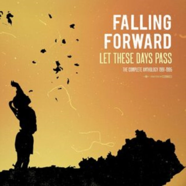 Falling Forward: Let These Days Pass: The Complete Anthology 1991-1995 - CD
