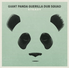 Giant Panda Guerilla Dub Squad: Steady - CD