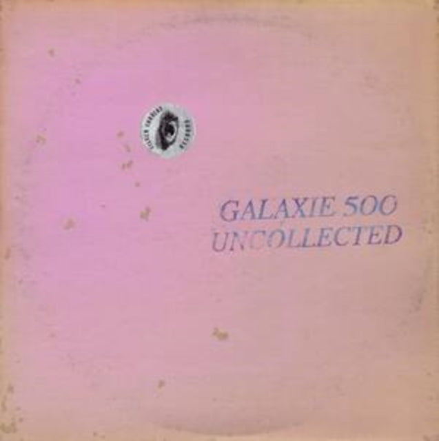Galaxie 500: Uncollected Noise New York 88-90 (Coloured Vinyl) - Vinyl