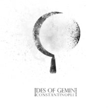 Ides of Gemini: Constantinople - CD