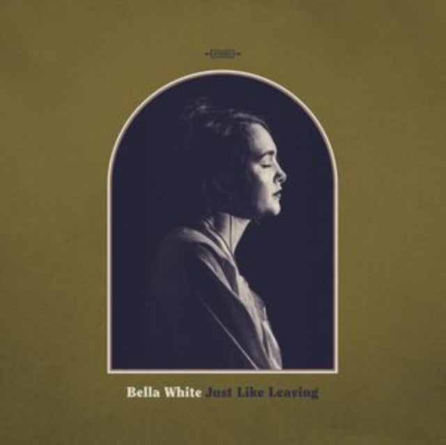 Bella White: Just Like Leaving - Vinyl