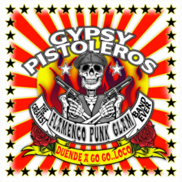 Gypsy Pistoleros: Duende A Go Go Loco - CD