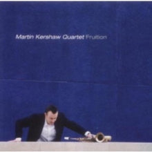 Martin Kershaw Quartet: Fruition - CD
