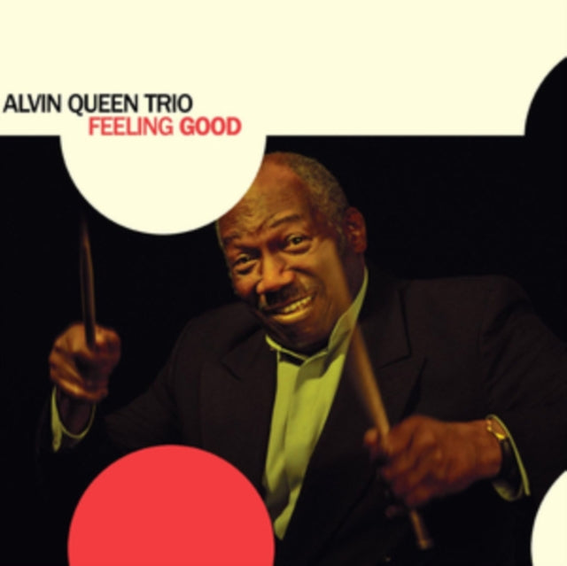 Alvin Queen Trio: Feeling Good - CD