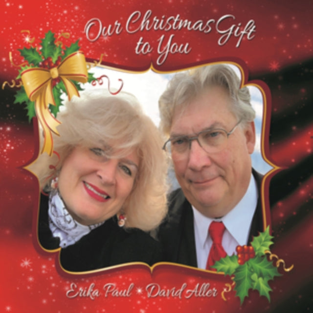 Erika Paul and David Allen: Our Christmas Gift To You - CD
