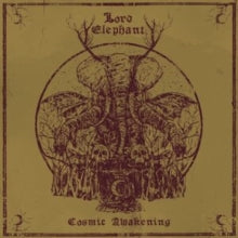 Lord Elephant: Cosmic Awakening - CD