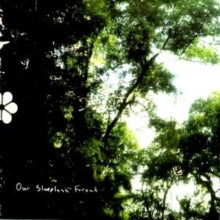 Our Sleepless Forest: Our Sleepless Forest - CD