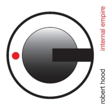 Robert Hood: Internal Empire - Vinyl