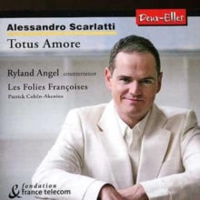 Ryland Angel Les Folies Fra: Scarlatti - Totus Amore  - CD
