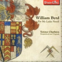 Terence Charlston: Byrd - For My Ladye Nevell - CD