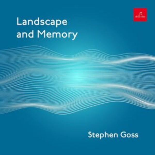 Stephen Goss: Landscape And Memory - CD
