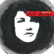 Cat Dove: Old Shoes - CD