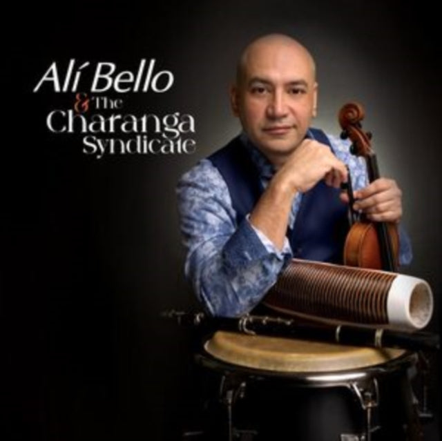 Alí Bello: The Charanga Syndicate - CD