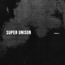 Super Unison: Stella - Vinyl