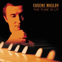 Eugene Maslov: The Fuse Is Lit - CD