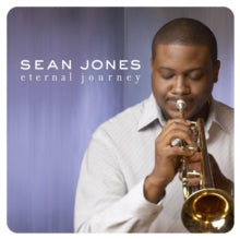 Sean Jones: Eternal Journey - CD
