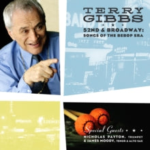 Terry Gibbs: 52nd & Broadway: Songs Of The Bebop Era - CD