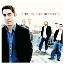 Hot Club of Detroit: Hot Club Of Detroit - CD