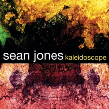 Sean Jones: Kaleidoscope - CD