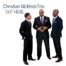 Christian McBride Trio: Out Here - CD