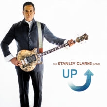 The Stanley Clarke Band: Up - CD